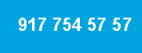 917 754 57 57